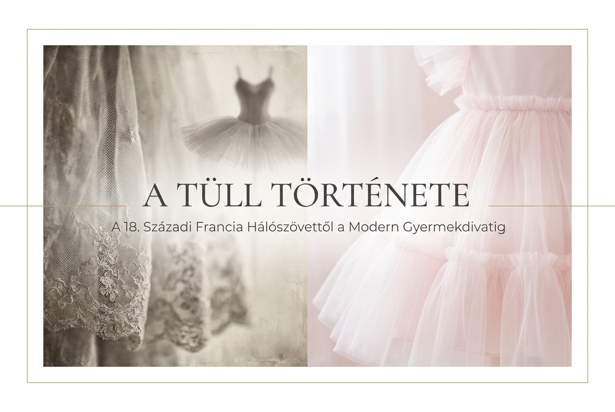 A tüll metamorfózisa: hogyan lett egy színpadi anyagból a kislánydivat abszolút ikonja?